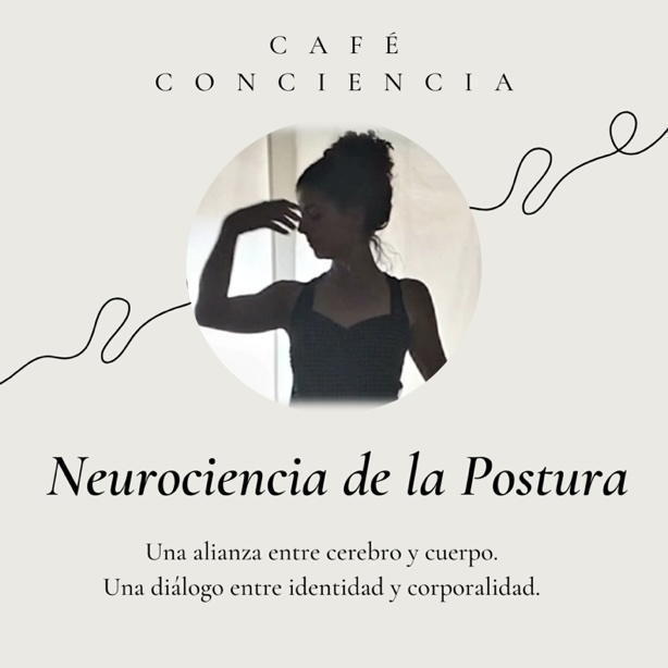 Neurociencia de la postura. Moni Mata, Fisioterapeuta.